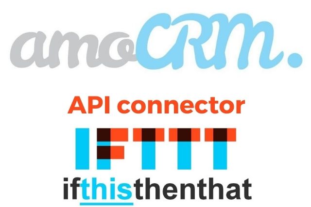 API connector between amoCRM and IFTTT