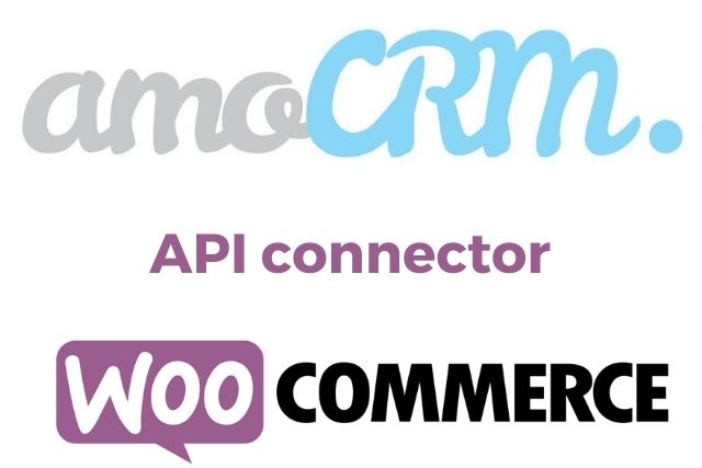 API connector between amoCRM and WooCommerce